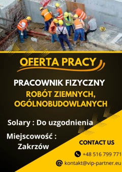 Pracownik fizyczny robót ziemnych, ogólnobudowlanych. 