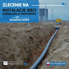 Wykonanie gminnej sieci kanalizacji sanitarnej - Miechów, Wrocław