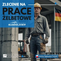 Prace ciesielsko- zbrojarskie od zaraz - Niemcy k. Drezna