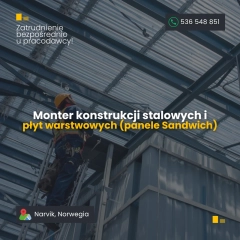 Monter konstrukcji stalowych i płyt warstwowych (panele sandwich) - Norwegia